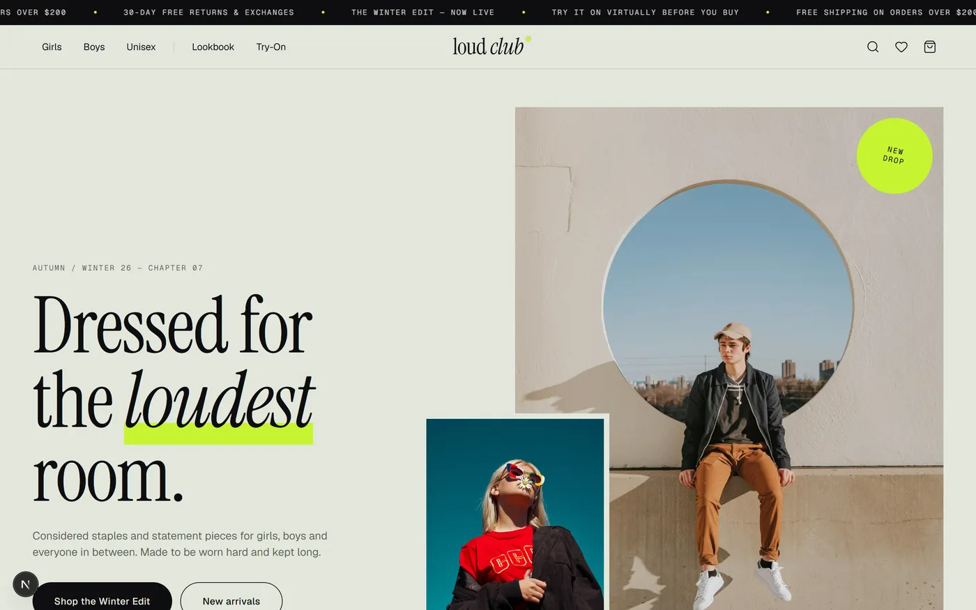loud club homepage — 'Dressed for the loudest room' headline over street-style editorial photography, with a Girls / Boys / Unisex collection grid